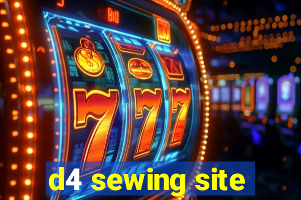 d4 sewing site